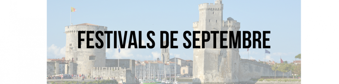 Festival de Septembre La Rochelle